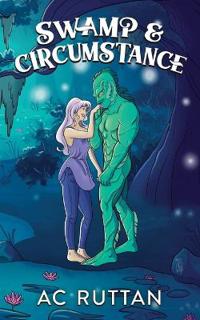 Swamp & Circumstance