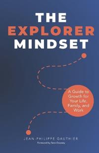 The Explorer Mindset