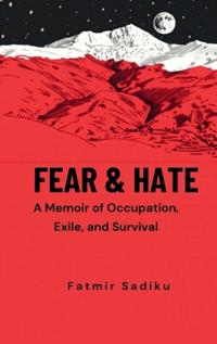 FEAR & HATE