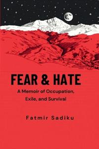 FEAR & HATE