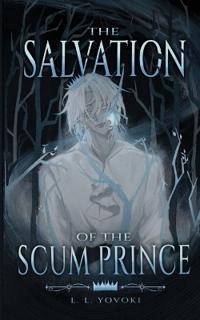 The Salvation of the Scum Prince