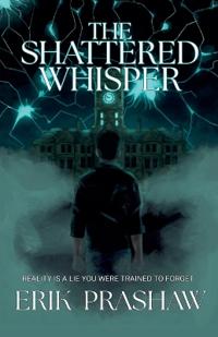 The Shattered Whisper