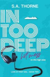 In Too Deep