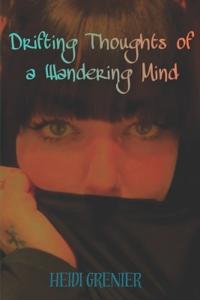Drifting thoughts of a wandering mind