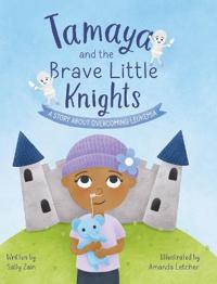 Bokomslag for "Tamaya and the Brave Little Knights"