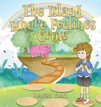 Bokomslag for "The Island Where Feelings Grow"