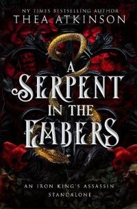 A Serpent in the Embers