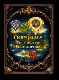 Oopsimals The Complete Encyclopedia