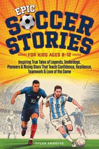 Epic Soccer Stories