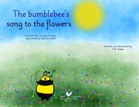 The bumblebee's song to the flowers (Landscape Edition)