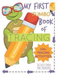 My First Book of Tracing Jumbo 100+Tracing Activities Activity Book for Toddlers