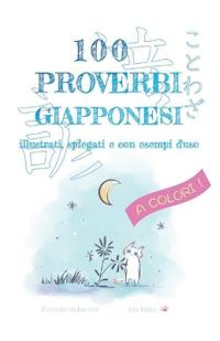 100 Proverbi Giapponesi a Colori