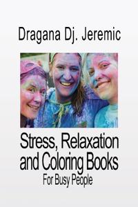Stress, Relaxation and Coloring Books