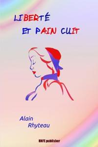 Bokomslag for "Liberté et Pain Cuit"