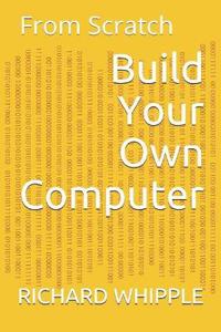 Build Your Own Computer