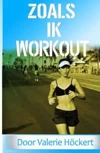 Zoals ik Workout