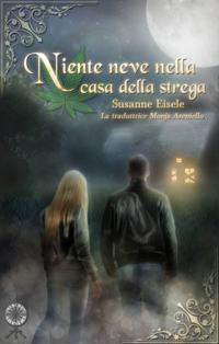 Niente neve nella casa della strega