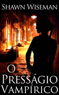O Presságio Vampírico