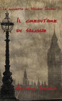 Le inchieste di William Carson, Il creditore di sangue.