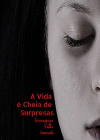 A Vida é Cheia de Surpresas