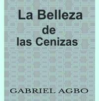 La Belleza de las Cenizas