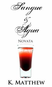 Sangue e Água - Novata