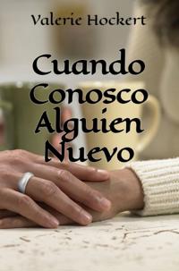 Cuando Conosco Alguien Nuevo
