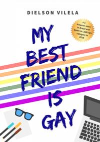 My best friend is gay