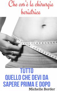 Che cos'e la chirurgia bariatrica