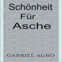 Schonheit fur Asche