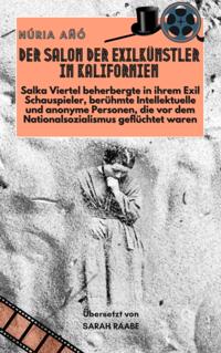 Der Salon der Exilkunstler in Kalifornien