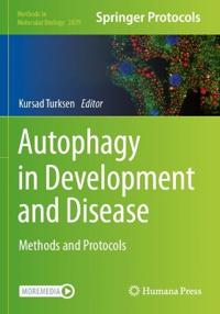 Autophagy in Development and Disease