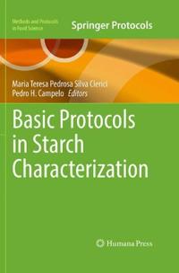 Basic Protocols in Starch Characterization