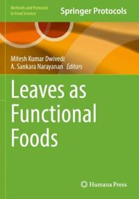 Leaves as Functional Foods