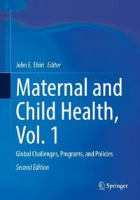 Maternal and Child Health, Vol. 1