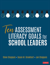 Ten Assessment Literacy Goals for School Leaders
