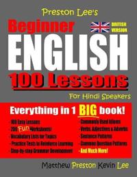Preston Lee's Beginner English 100 Lessons For Hindi Speakers (British)