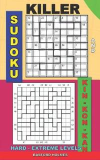 Killer sudoku and Kin-kon-kan hard - extreme levels.