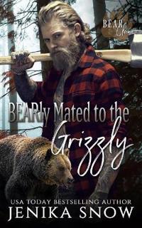 BEARly Mated to the Grizzly (Bear Clan, 2)