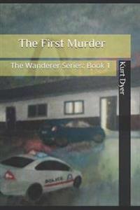 The First Murder