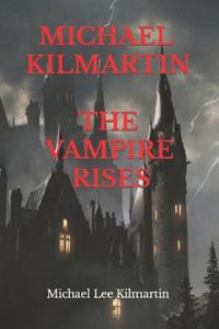 MICHAEL KILMARTIN My Vampire Tales
