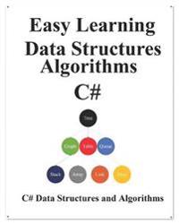 Easy Learning Data Structures & Algorithms C#