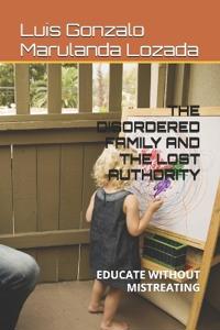 The Disordered Family and the Lost Authority