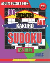 Adults puzzles book. Big Sukrokuro and Kakuro sudoku.