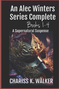 An Alec Winters Series Complete, Books 1-4