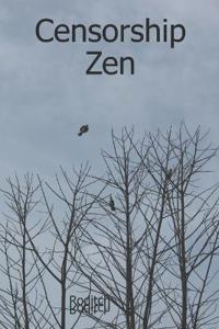 Censorship Zen