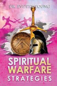 Spiritual Warfare Strategies