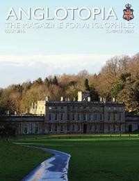 Anglotopia Anglotopia Print Magazine - Issue 16 - The Magazine for Anglophiles ...
