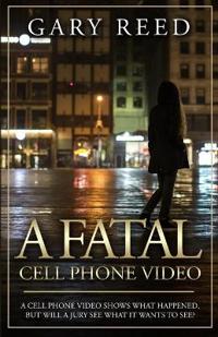 Bokomslag för "A Fatal Cell Phone Video"