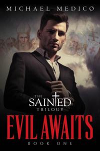 The Sainted Trilogy
